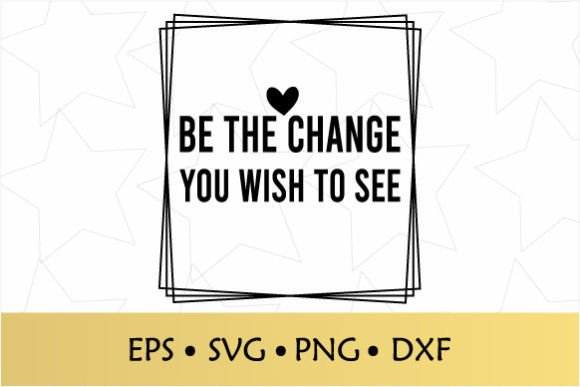 Be the Change You Wish to See SVG: A Designer’s Review for Graphics and Crafts Projects