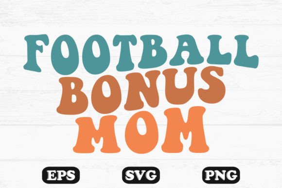 Football Bonus Mom Wavy Retro Svg T-shirt Graphics and Crafts Review