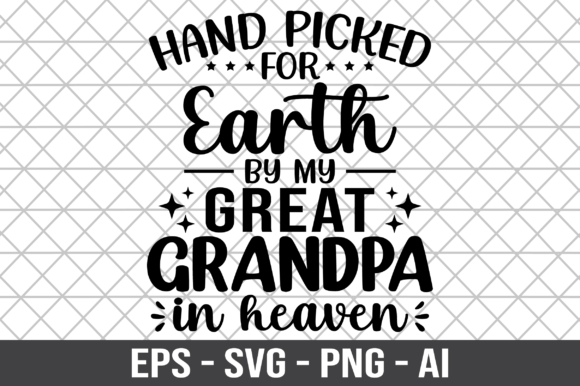 Hand Picked for Earth by My Grandpa SVG Graphics and Crafts