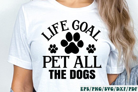 Life Goal Pet All the Dogs Svg Graphics and Crafts Review