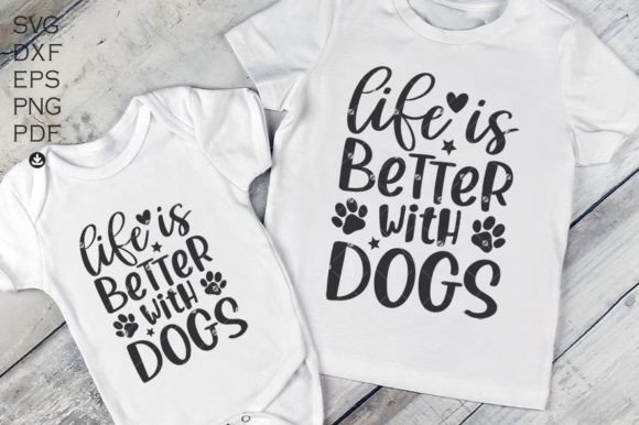 Life is Better with Dogs SVG, Dog Lover Graphics and Crafts Review