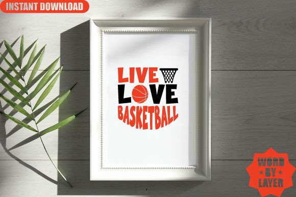 Live Love Basketball Svg Design Graphics and Crafts