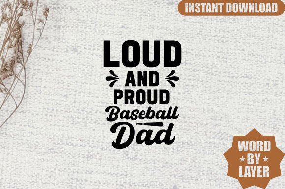 Loud and Proud Baseball Dad Svg Design Graphics