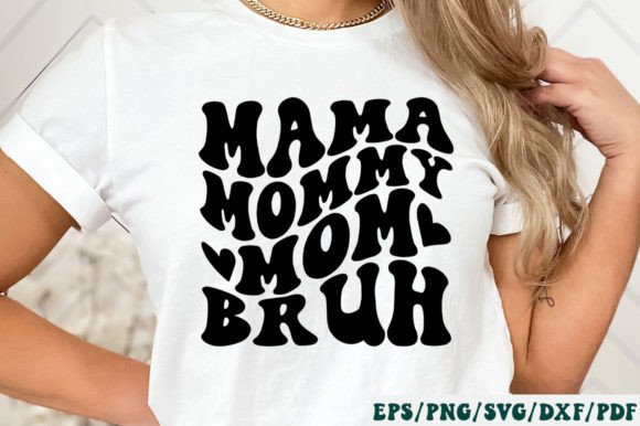 Mama Mommy Mom Bruh Retro Svg Graphics and Crafts Review